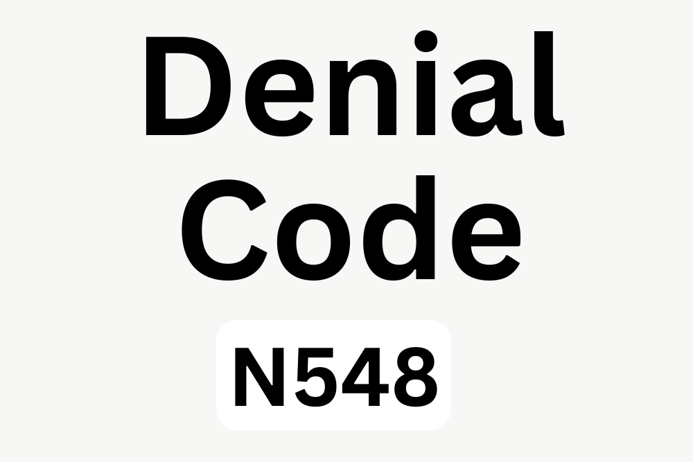 N548 Claim Denial Prevention